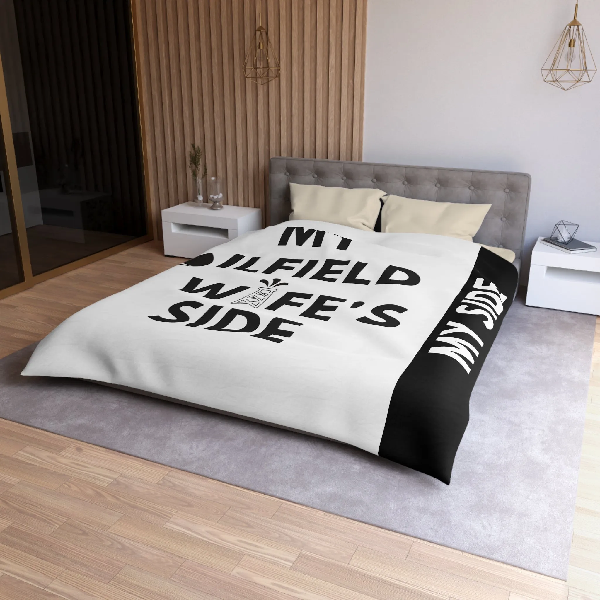 My Oilfield Wife's Side Microfiber Duvet Cover